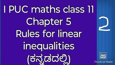 1st PUC maths chapter 5 linear inequalities  introduction Kannada|class 11 maths