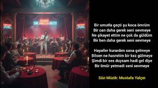 Bir Umutla Geçti - Merdan Devran (Söz - Müzik: Mustafa Yalçın)