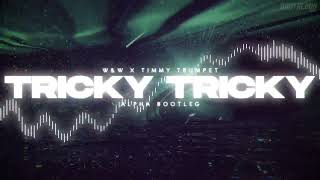 W&W x Timmy Trumpet - Tricky Tricky (ALPHA Bootleg) Resimi