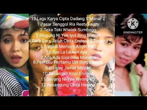 12 Lagu Karya Cipta Dadang S Manaf 2