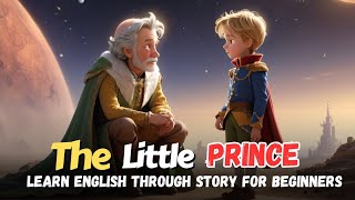 The little prince| Learn English Through Story Level 1 🔥 | bedtime story