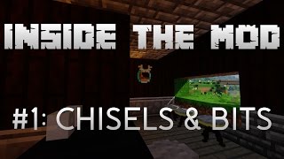 Inside The Mod Chisels & Bits Builds