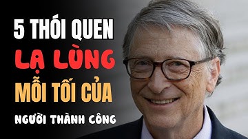 5 thói quen tối LẠ LÙNG của người THÀNH CÔNG!30