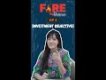 Investment Objectives // F.I.R.E EP4