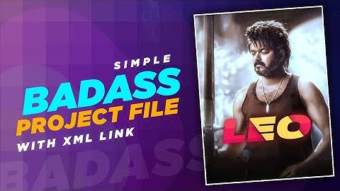 LEO😈THALAPATHY VIJAY😈EFX Alightmotion Preset Xml 🔒 || 🔥 Badass Edit Project💥||PRABHA EDITS OFFICIAL