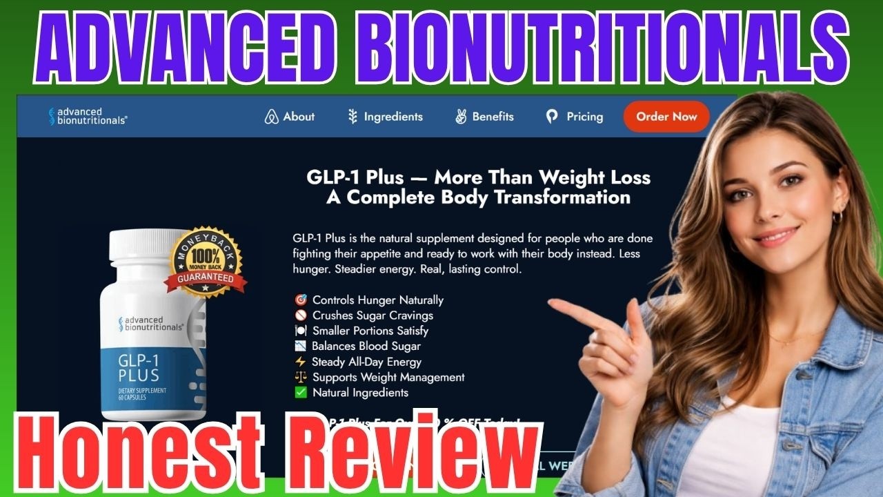 advanced bionutritionals glp-1 plus reviews Advanced Bionutritionals GLP-1 REVIEWS: Does It Really Work?