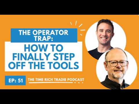 EP 51 - The Operator Trap: How to Finally Step Off the Tools - YouTube
