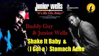 Junior Wells & Buddy Guy - Shake It Baby & (I Got A) Stomach Ache (Kostas A~171)