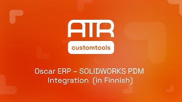 Webinar (in Finnish): Oscar ERP – SOLIDWORKS PDM Integration