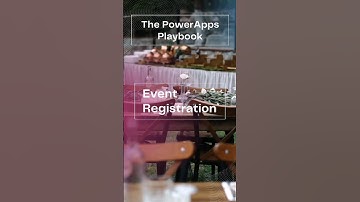 🎈 PowerApps Playbook: Event Registration #powerapps