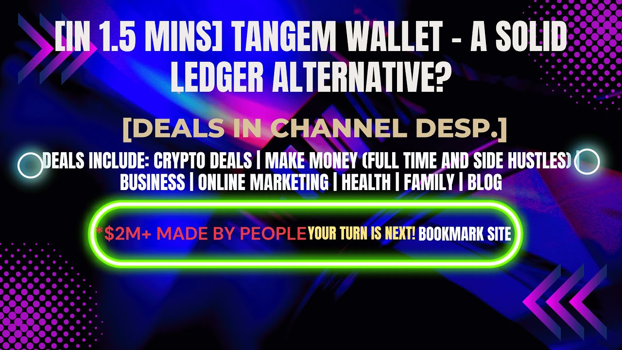 [In 1.5 mins] Tangem Wallet – A Solid Ledger Alternative? [Crypto Deals In Desp.]