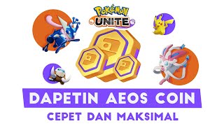 CARA DAPETIN AEOS COIN CEPET dan Maksimal Setiap Hari - Pokemon Unite Indonesia