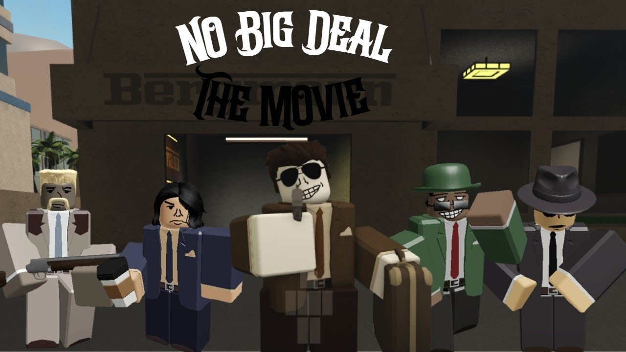 It Really Is NO BIG DEAL Roblox No Big Deal YouTube 