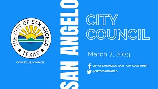 San Angelo City Council 3-7-23