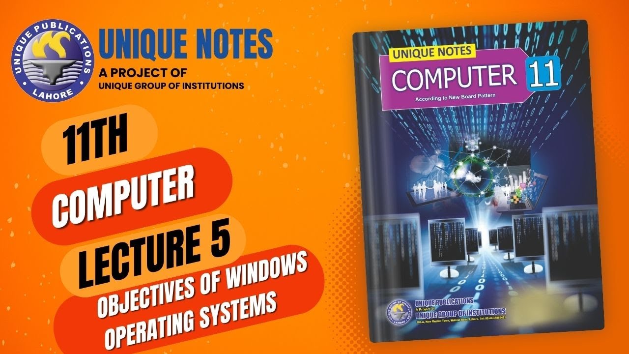 Objectives of Windows Operating Systems | Computer | 11th | Lecture 5 ...