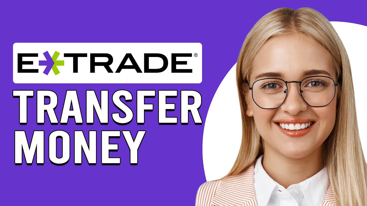 How To Transfer Money To Etrade (How To Deposit Money On Etrade) YouTube