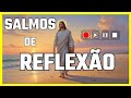 SALMOS PARA NOSSA REFLEXÃO