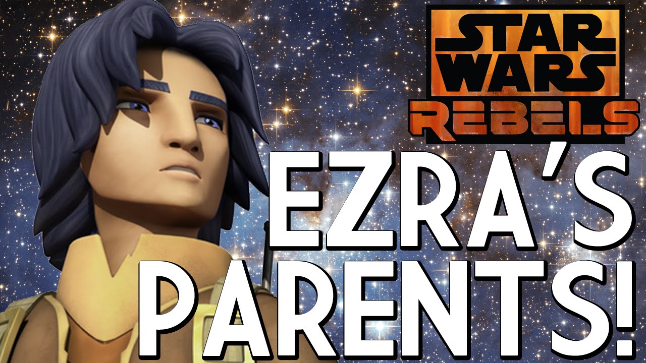 Star Wars Rebels: Ezra's Parents Where Are They Now? - YouTube