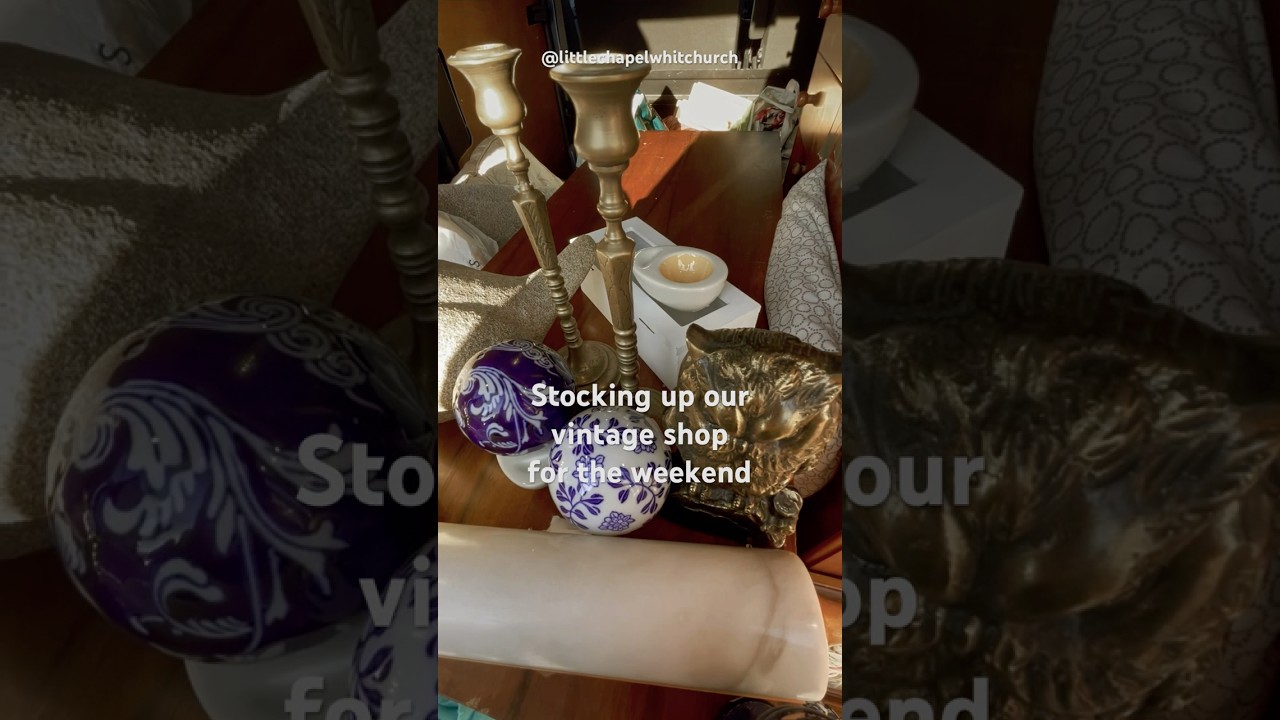 Finding Antiques For Our Vintage & Antiques Store, Hampshire, UK