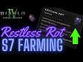 Restless Rot Farming Season 7 Diablo 4