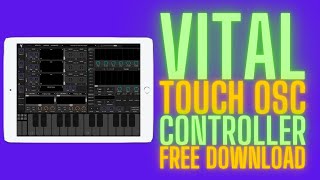 Control the Vital synthesizer from your phone or tablet - free TouchOSC template