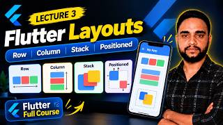 Flutter Layouts Tutorial: Row, Column, Stack, Expanded & Flexible | Lecture 3
