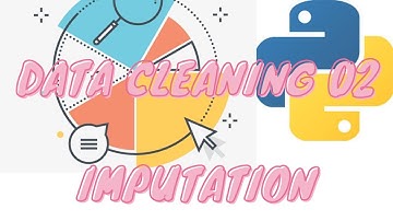 Data Cleaning using Pandas (Part 2): Filling missing values with imputation