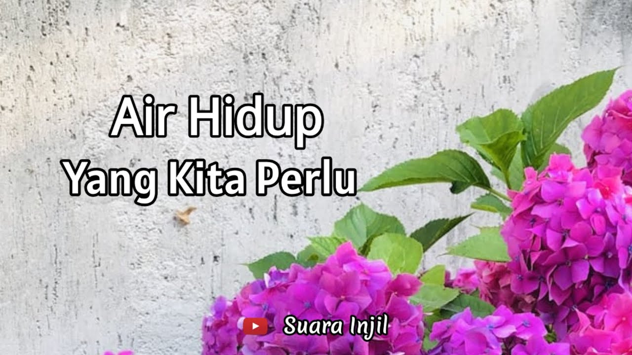 Air Hidup Yang Kita Perlu. Renungan Dan Doa Pagi Suara Injil