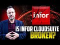 Is Infor CloudSuite BROKEN or Is Your Team Holding It Back?