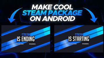 Make Animated Stream Package On Android | Steam Starting Overlay On Android | kineMaster