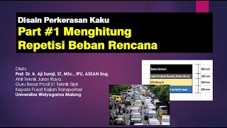 Disain Perkerasan Kaku Part #1 Menghitung Repetisi Beban Rencana