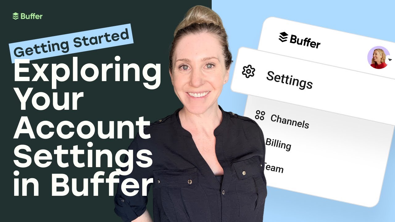 How to Use Buffer's Account Settings | Full Walkthrough - YouTube