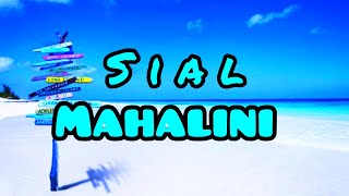 Mahalini - sial - lirik lagu / @aaraichanne9447