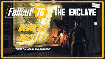 Fallout 76: The Enclave - Bunker Buster