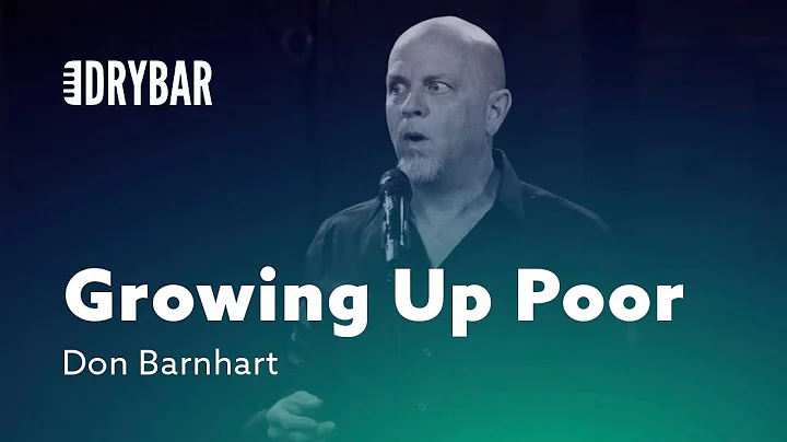 Growing Up Poor. Don Barnhart