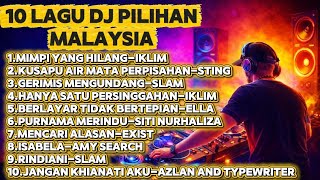 🔥 DJ Nostalgia Malaysia Viral TikTok 2026 💥 Lagu Lama Jadi Baru!