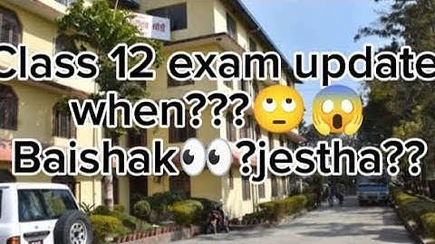 Class 12 exam update 2081|Grade twelve exam 2081||official Neb news|sushrut Neupane| Baishak?Jestha?