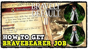How to Get the Bravebearer Job in Bravely Default 2 Sir Sloan Boss Fight