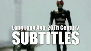 Video thumbnail of "Kamen Rider Black - Long Long ago 20th Century + Lyrics Long Ago"