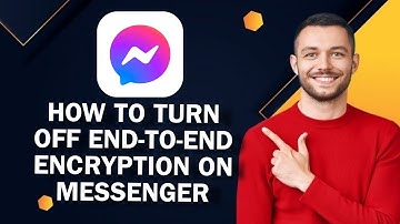 Easy Guide On How To Turn Off End-To-End Encryption On Messenger | Easy Tutorial