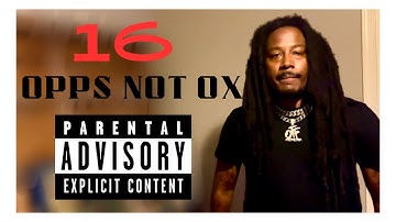 16’ OPPS not OX (Official music video) 2025.