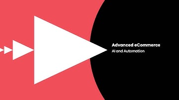 Advanced eCommerce: AI and automation
