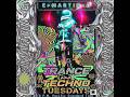 TECHNO TRANCE TUESDAY  - Join E_Martin_G Every Tuesday for Techno and Trance Sets