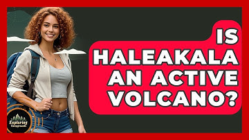 Is Haleakala An Active Volcano? - Exploring Campgrounds