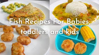 5 Healthy Fish Recipes For babies, kids and toddlers screenshot 1