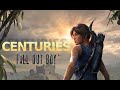 Tomb Raider - Centuries [GMV]