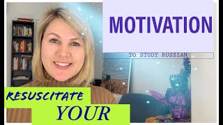If you lost motivation to learn Russian, do these things!