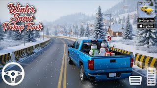 Winter Snow Pickup Truck Drive - Android Gameplay screenshot 1