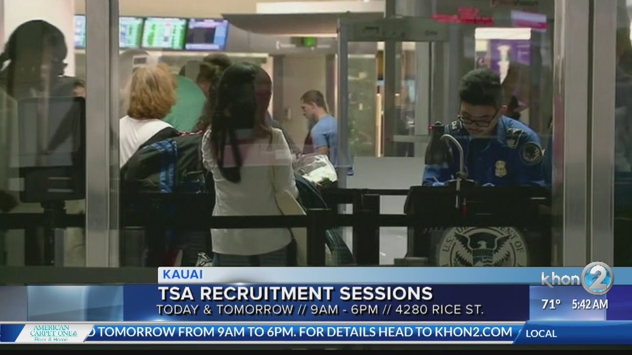 There will be a TSA hiring event Friday and Saturday for Lihue Airport