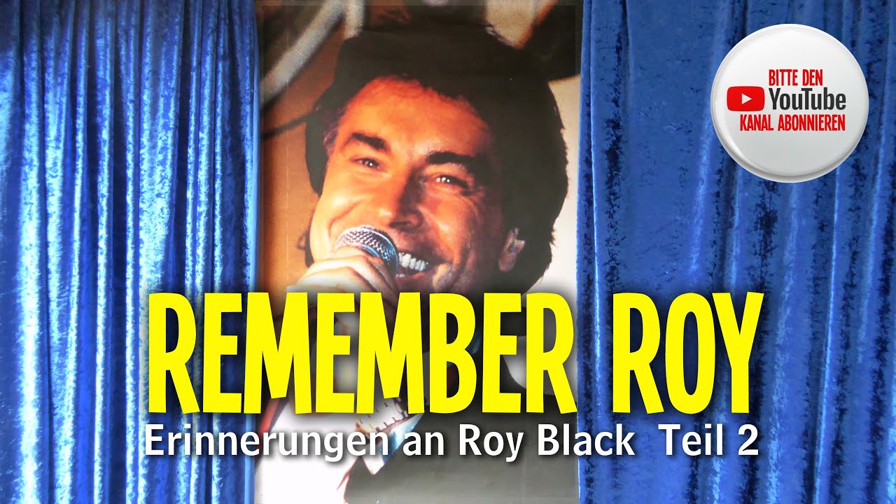 REMEMBER ROY TEIL 2
